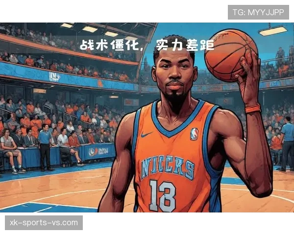 布伦森无球跑动制造错位，高效输出改变尼克斯进攻结构